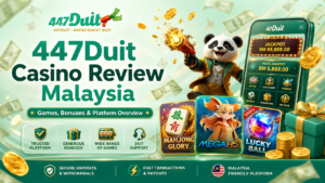 447duit free credit casino malaysia review